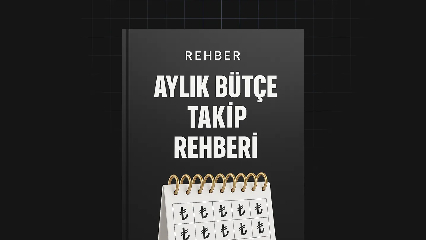 Aylık Bütçe Takip Rehberi